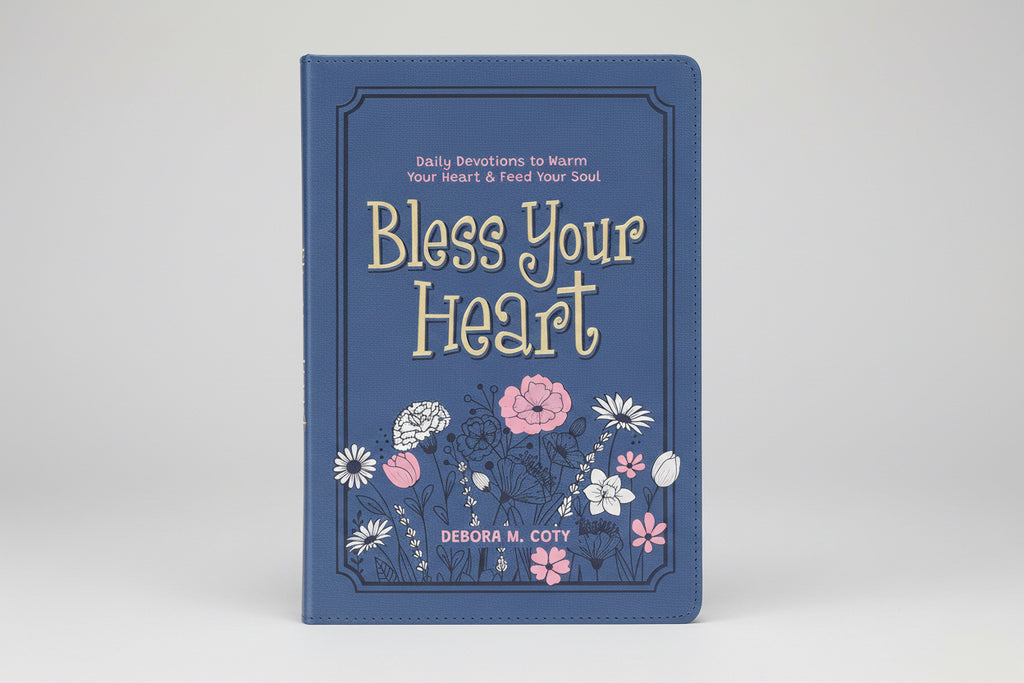 Bless Your Heart Daily Devotions