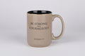 Mug || Be Strong and Courageous || Josh. 1:9